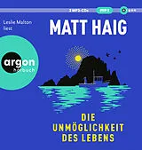 Audio CD (CD/SACD) Die Unmöglichkeit des Lebens von Matt Haig