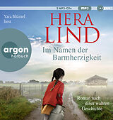 Audio CD (CD/SACD) Im Namen der Barmherzigkeit von Hera Lind
