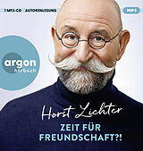 Audio CD (CD/SACD) Zeit für Freundschaft?! von Horst Lichter