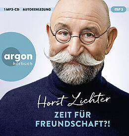Audio CD (CD/SACD) Zeit für Freundschaft?! von Horst Lichter