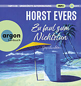 Audio CD (CD/SACD) Zu faul zum Nichtstun von Horst Evers