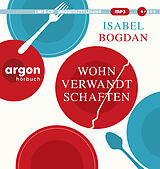 Audio CD (CD/SACD) Wohnverwandtschaften von Isabel Bogdan