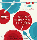 Audio CD (CD/SACD) Wohnverwandtschaften von Isabel Bogdan