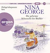 Audio CD (CD/SACD) Die geheime Sehnsucht der Bücher von Nina George