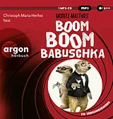Audio CD (CD/SACD) Boom Boom Babuschka von Moritz Matthies