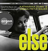 Audio CD (CD/SACD) Else von Jasna Fritzi Bauer, Katharina Zorn