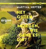 Audio CD (CD/SACD) Hey guten Morgen, wie geht es dir? von Martina Hefter