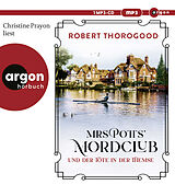 Audio CD (CD/SACD) Mrs Potts' Mordclub und der Tote in der Themse von Robert Thorogood