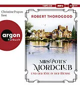 Audio CD (CD/SACD) Mrs Potts' Mordclub und der Tote in der Themse von Robert Thorogood