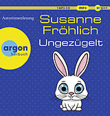 Audio CD (CD/SACD) Ungezügelt von Susanne Fröhlich