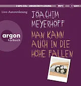 Audio CD (CD/SACD) (CD) Man kann auch in die Höhe fallen von Joachim Meyerhoff