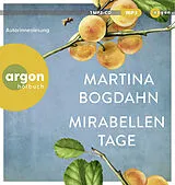 Audio CD (CD/SACD) Mirabellentage von Martina Bogdahn