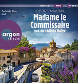 Audio CD (CD/SACD) Madame le Commissaire und die tödliche Rallye von Pierre Martin