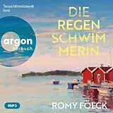 Audio CD (CD/SACD) Die Regenschwimmerin von Romy Fölck