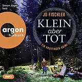 Audio CD (CD/SACD) Klein aber tot von Jo Fischler