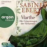 Audio CD (CD/SACD) Marthe. Die Erinnerungen der Hebamme von Sabine Ebert