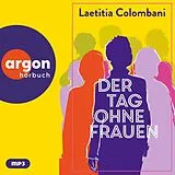 Audio CD (CD/SACD) Der Tag ohne Frauen von Laetitia Colombani