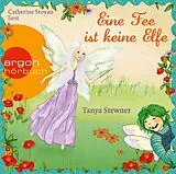 Audio CD (CD/SACD) (CD) Eine Fee ist keine Elfe von Tanya Stewner