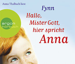 Audio CD (CD/SACD) Hallo, Mister Gott, hier spricht Anna von Fynn