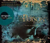 Audio CD (CD/SACD) (CD) Die Poison Diaries. Band 1 von Maryrose Wood