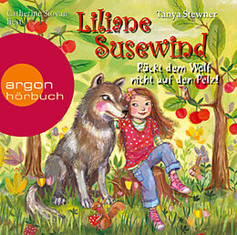 Audio CD (CD/SACD) Liliane Susewind  Rückt dem Wolf nicht auf den Pelz! von Tanya Stewner