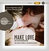 Audio CD (CD/SACD) (CD) Make Love von Ann-Marlene Henning, Tina Bremer-Olszewski