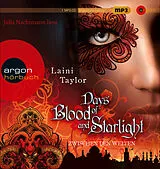 Audio CD (CD/SACD) (CD) Days of Blood and Starlight von Laini Taylor