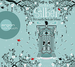 Audio CD (CD/SACD) Silber  Das zweite Buch der Träume von Kerstin Gier