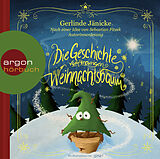 Audio CD (CD/SACD) Die Geschichte vom traurigen Weihnachtsbaum von Gerlinde Jänicke, Sebastian Fitzek