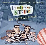 Audio CD (CD/SACD) Familie von Stibitz - Der Riesenlolli-Raub von Anders Sparring