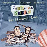 Audio CD (CD/SACD) Familie von Stibitz - Der Riesenlolli-Raub von Anders Sparring