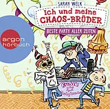 Audio CD (CD/SACD) Ich und meine Chaos-Brüder - Beste Party aller Zeiten von Sarah Welk