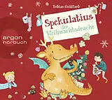 Audio CD (CD/SACD) Spekulatius der Weihnachtsdrache von Tobias Goldfarb
