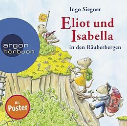 Audio CD (CD/SACD) Eliot und Isabella in den Räuberbergen von Ingo Siegner