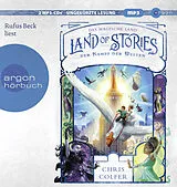 Audio CD (CD/SACD) Land of Stories: Das magische Land 6 - Der Kampf der Welten von Chris Colfer