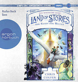 Audio CD (CD/SACD) Land of Stories: Das magische Land 6 - Der Kampf der Welten von Chris Colfer