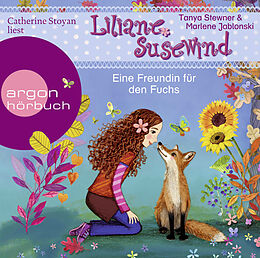 Audio CD (CD/SACD) (CD) Liliane Susewind  Eine Freundin für den Fuchs von Tanya Stewner, Marlene Jablonski