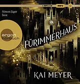 Audio CD (CD/SACD) Fürimmerhaus von Kai Meyer