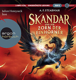 Audio CD (CD/SACD) Skandar und der Zorn der Einhörner von A. F. Steadman