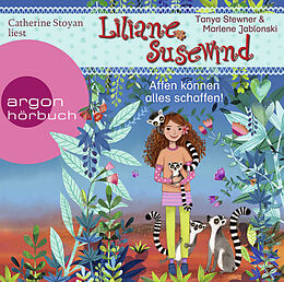 Audio CD (CD/SACD) Liliane Susewind  Affen können alles schaffen! von Tanya Stewner, Marlene Jablonski