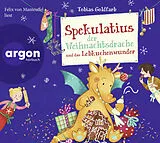 Audio CD (CD/SACD) (CD) Spekulatius der Weihnachtsdrache und das Lebkuchenwunder von Tobias Goldfarb