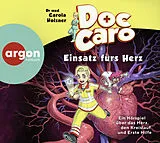 Audio CD (CD/SACD) Doc Caro  Einsatz fürs Herz von Carola Holzner