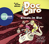 Audio CD (CD/SACD) Doc Caro  Einsatz im Blut von Carola Holzner