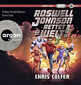 Audio CD (CD/SACD) Roswell Johnson rettet die Welt! von Chris Colfer