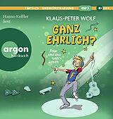 Audio CD (CD/SACD) Ganz ehrlich? Felix und das wahre Leben von Klaus-Peter Wolf