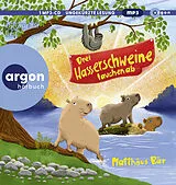 Audio CD (CD/SACD) (CD) Drei Wasserschweine tauchen ab von Matthäus Bär