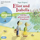 Audio CD (CD/SACD) Eliot und Isabella und das geheimnisvolle Ungeheuer von Ingo Siegner