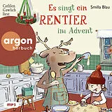 Audio CD (CD/SACD) Es singt ein Rentier im Advent von Smilla Blau