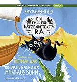 Audio CD (CD/SACD) Ein Fall für Katzendetektiv Ra - Die Suche nach Pharaos Sohn von Amy Butler Greenfield