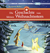 Audio CD (CD/SACD) Die Geschichte vom kleinen Weihnachtsstern von Benjamin Biehn